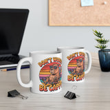 Don’t Worry Be Cappy Ceramic Mug