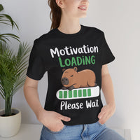 Funny Capybara Motivation Loading Please Wait Unisex T-Shirt