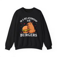 In A Relationship With Burgers Capybara Unisex Sweatshirt