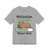 Funny Capybara Motivation Loading Please Wait Unisex T-Shirt