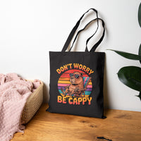 Don’t Worry Be Cappy Tote Bag