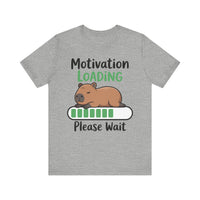 Funny Capybara Motivation Loading Please Wait Unisex T-Shirt