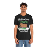 Funny Capybara Motivation Loading Please Wait Unisex T-Shirt