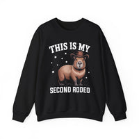 This Is My Second Rodeo Capybara Unisex Sweatshirt