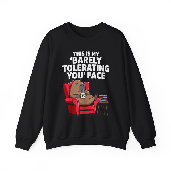 Funny Capybara Barely Tolerating You Face Unisex Sweatshirt